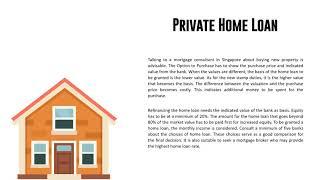 Mortgage Consultant in Singapore For The Home Loan