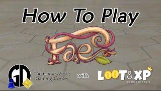 How to Play: Fae - The Game Dork's Gaming Corner