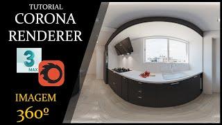 TUTORIAL CORONA RENDERER: Imagem 360º