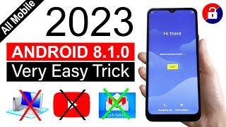 All MOBILE Android 8.1.0  FRP UNLOCK  2023 | Without Pc Easy Method