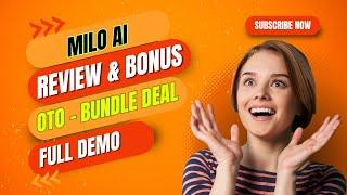 Milo AI Demo - MiloAI Review - OTO - Bundle Deal - Best Bonus