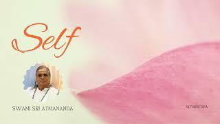 Swami Sri Atmananda - Self and non-self