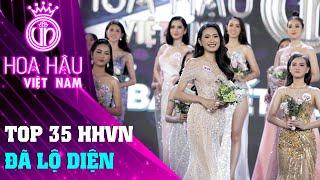 Top 35 hoa hậu Việt Nam đã lộ diện | Bán Kết HHVN 2020