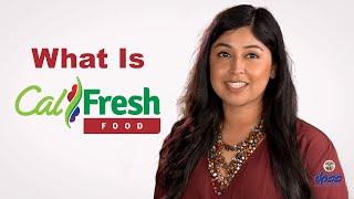 What Is CalFresh?