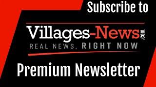 Villages-News.com Premium Newsletter