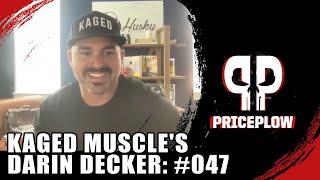 Navigating the Supplement Industry at Kaged Muscle | Darin Decker PricePlow Podcast