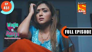 Dry Cleaning Ka Kharcha - Wagle Ki Duniya - Ep 451- Full Episode - 8 Sep  2022