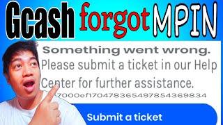 GCASH FORGOT MPIN SUBMIT A TICKET | Gcash MPIN Problem || Android & iOS