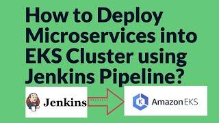 Setup EKS Cluster using eksctl and Deploy Springboot Microservices into EKS using Jenkins Pipeline