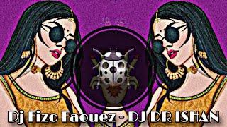 Dj Fizo - BooM Remix | DJ DR ISHAN | Dj Fizo Faouez | Dj Drop Mix | Dj Tarnibal Music | Dj Janti