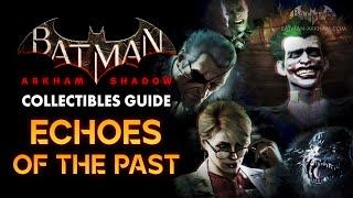 Batman: Arkham Shadow - All Echoes of the Past Locations