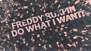 Freddy Ruxpin - I Do What I Want!! (Original Mix)