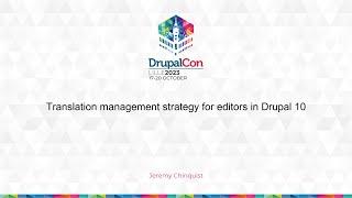 USERS & EDITORS - Translation management strategy for editors in Drupal 10