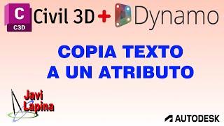 Copia texto a un bloque con atributo Civil 3D Dynamo