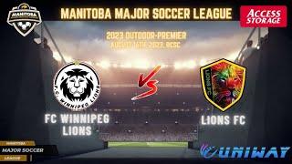 August 16th Premier RCSC FC Winnipeg Lions vs Lions FC