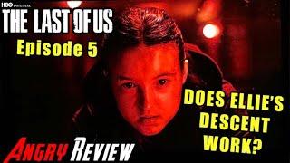 The Last of Us HBO S2 EPISODE 5 -  - Angry Review