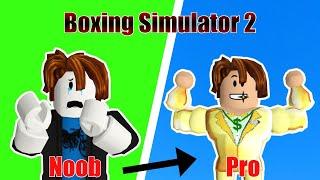 Boxing Simulator 2 | Noob-To-Pro |