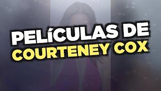 Las mejores películas de Courteney Cox