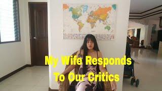 My Wife Responds To Our Critics