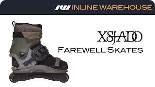 2017 Xsjado Farewell Skate Review