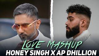 Honey Singh X Ap Dhillion | Love Mashup | Bora Bora | Hide It | Punjabi Mashup - Beat Viper