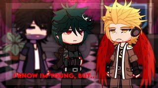 I know I'm young, but | Villain Deku Au | Gacha meme | Read desc | Original idea