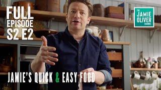 Jamie Oliver's Quick & Easy Food | Episode 2 | Full Episode Season 2