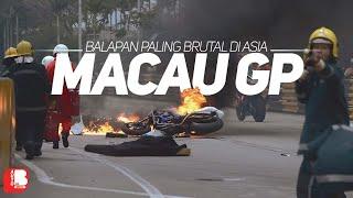Macau GP | Balapan Paling Brutal Di Asia