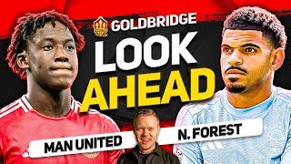 START HIM AMORIM! Man Utd vs Forest Goldbridge Preview