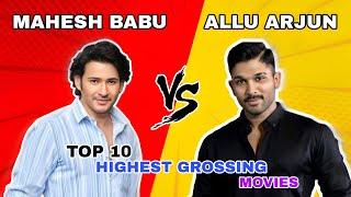 Mahesh Babu Vs Allu Arjun Top 10 Highest Grossing Movies 