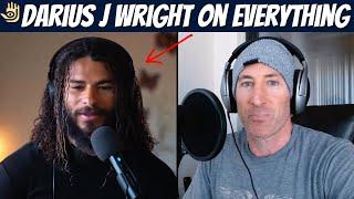 Darius J Wright Interview - Soul Trap, Shape of Earth, Reincarnation, OBE, Dreams, Purpose of Life