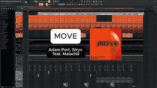 Move - Adam Port, Stryv ft. Malachiii [remake] + FREE FLP