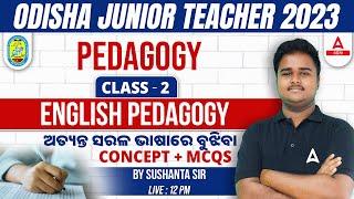 Junior Teacher Classes | English Pedagogy | MCQs #2 | By Sushanta Sir