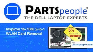 Dell Inspiron 15-7586 2-in-1 (P76F001) WLAN Card How-To Video Tutorial