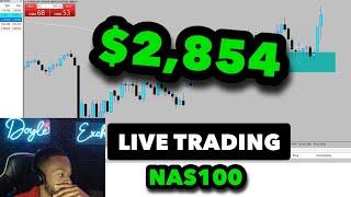 Live Trading NAS100: $2,854 In 45 Minutes Using Supply & Demand Strategy (FOREX)