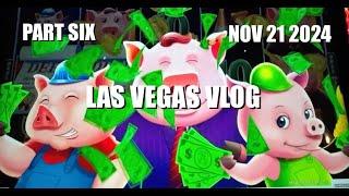 Las Vegas Vlog | Part Six | November 21 2024 | HE CAN’T LOSE?!