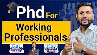 Phd for Working Professionals | Online Phd Admission 2024 | Doctorate Of Business Administration