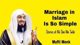 Mufti Menk - Marriage in Islam is so simple (Ali Abi-Talib RA)