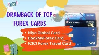 Pros & Cons of Forex Cards | Drawback of Niyo Global Card vs Book My Forex Card vs ICICI Travel Card