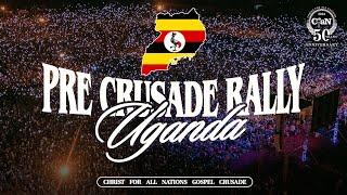 Uganda Pre-Crusade Rally LIVE | Evangelist Daniel Kolenda & The CfaN Team!