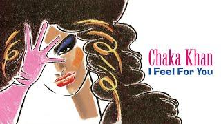 Chaka Khan - I Feel For You (Full Album Video)