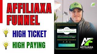 AFFILIAXA High Ticket Affiliate Marketing Funnel 2024