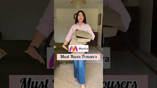 Myntra MUST Haves Trousers Haul ️ @myntra  #viralvideo #trendingshorts