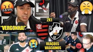 REAÇÕES dos VASCAÍNOS FURIOSOS com a ELIMINAÇÃO - FLAMENGO 2X1 VASCO [REACT CARIOCÃO 2025]