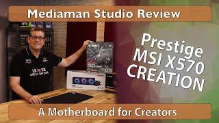 Unboxing of the MSI X570 Creation motherboard