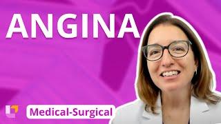 Angina - Medical-Surgical - Cardiovascular System | @LevelUpRN