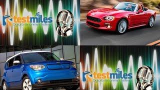 Test Miles Radio August 21, 2016 Fiat 124 & Kia Soul EV