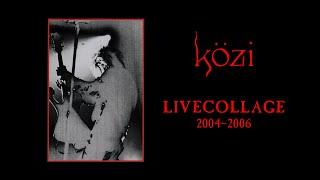 Közi - LIVE COLLAGE 2004~2006 (remastered)