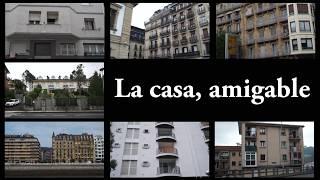 "Etxea, lagunkoia" / "La casa, amigable"