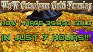 WoW Cataclysm Gold Farming From ZERO To 35,000 Gold In 7 Hours